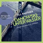 Unter Wasser - Adam Danowski, Band 5 (Ungekürzt)