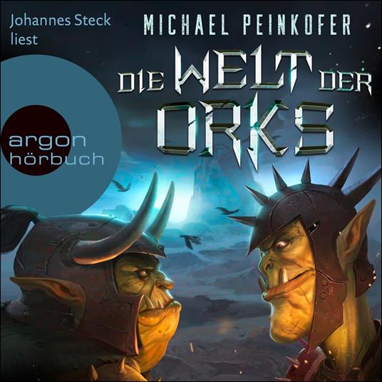 Die Welt der Orks (Ungekürzte Lesung)