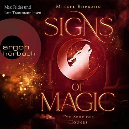 Die Spur des Hounds - Signs of Magic, Band 3 (Ungekürzte Lesung)