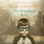 Die Kindheit Jesu (Ungekürzte Lesung)