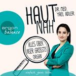 Haut nah: Alles über unser größtes Organ (Autorenlesung)