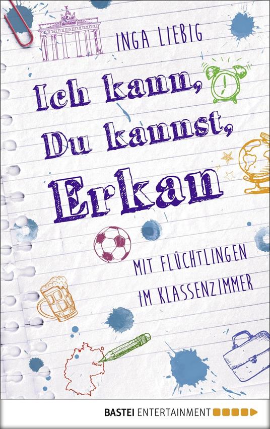 Ich kann, du kannst, Erkan