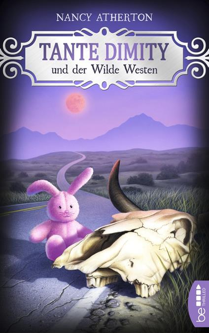 Tante Dimity und der Wilde Westen