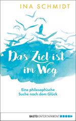 Das Ziel ist im Weg