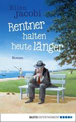 Rentner halten heute länger