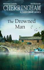 Cherringham - The Drowned Man