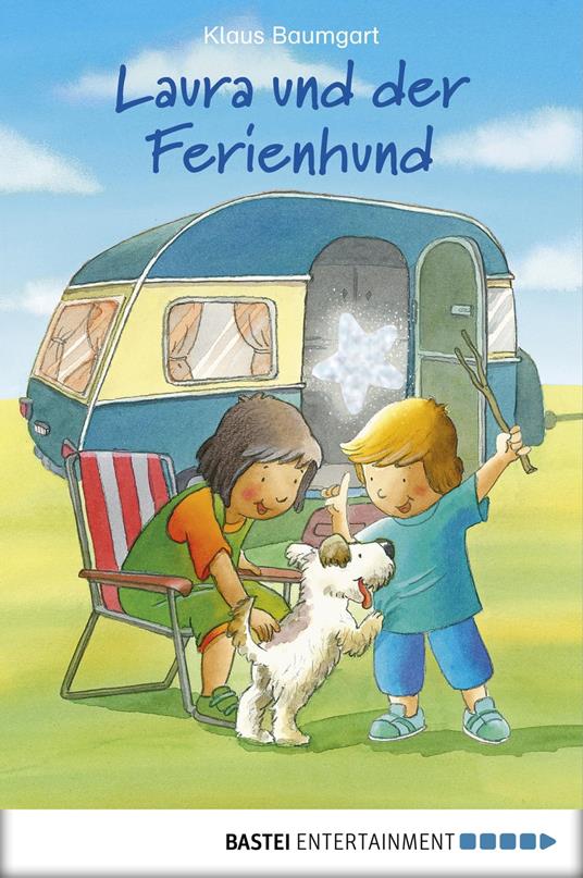 Laura und der Ferienhund - Klaus Baumgart - ebook