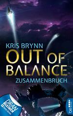 Out of Balance – Zusammenbruch