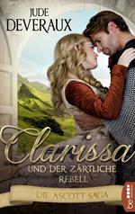 Clarissa und der zärtliche Rebell