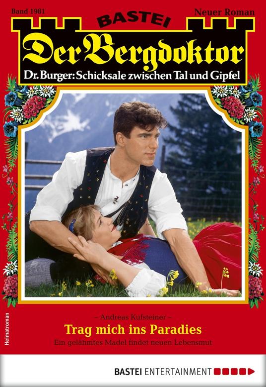 Der Bergdoktor 1981