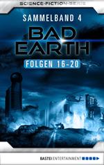 Bad Earth Sammelband 4 - Science-Fiction-Serie