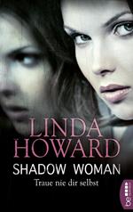 Shadow Woman - Traue nie dir selbst