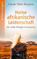 Meine afrikanische Leidenschaft