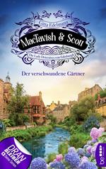 MacTavish & Scott - Der verschwundene Gärtner