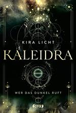 Kaleidra - Wer das Dunkel ruft