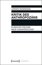 Kritik des Anthropozäns