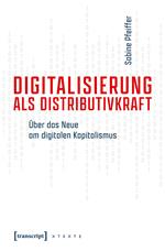 Digitalisierung als Distributivkraft