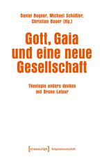 Gott, Gaia und eine neue Gesellschaft