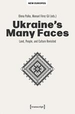 Ukraine's Many Faces