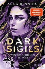 Dark Sigils – Wen das Schicksal betrügt