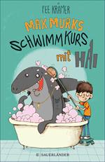 Max Murks - Schwimmkurs mit Hai