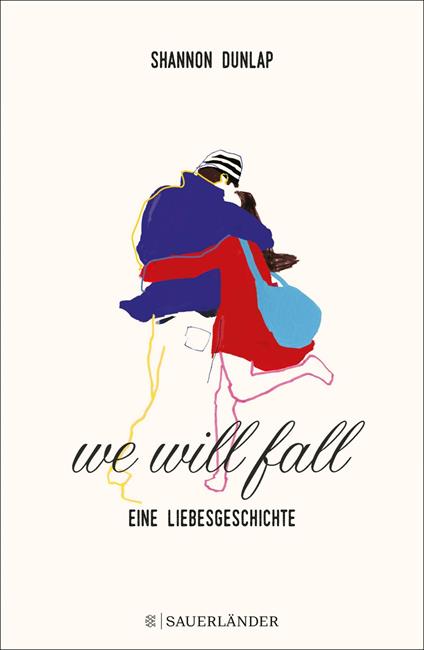 We Will Fall - Shannon Dunlap,Henriette Zeltner-Shane - ebook