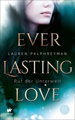 Everlasting Love - Ruf der Unterwelt