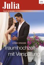 Traumhochzeit mit Verspätung