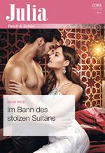 Im Bann des stolzen Sultans