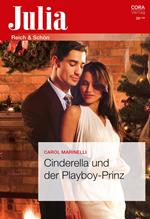 Cinderella und der Playboy-Prinz