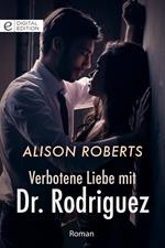 Verbotene Liebe mit Dr. Rodriguez