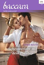 Scheinverlobt mit dem Playboy