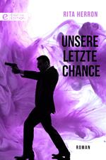 Unsere letzte Chance