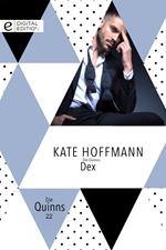 Die Quinns: Dex