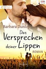 Das Versprechen deiner Lippen