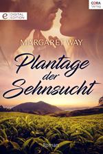 Plantage der Sehnsucht