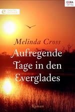 Aufregende Tage in den Everglades