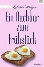 Ein Nachbar zum Frühstück