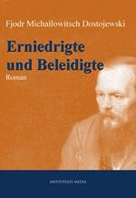 Erniedrigte und Beleidigte