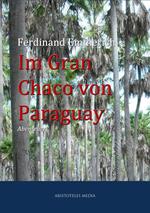 Im Gran Chaco von Paraguay