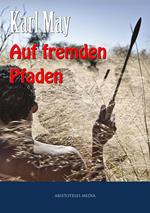 Auf fremden Pfaden