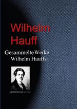 Gesammelte Werke Wilhelm Hauffs