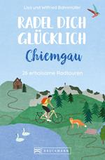 Radel dich glücklich – Chiemgau