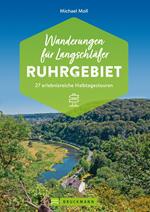 Wanderungen für Langschläfer Ruhrgebiet