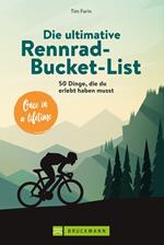 Die ultimative Rennrad-Bucket-List