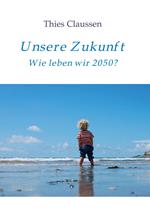 Unsere Zukunft