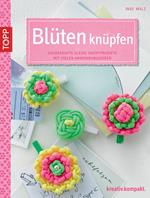 Blüten knüpfen