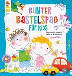 Bunter Bastelspaß für Kids