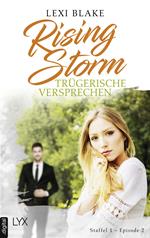 Rising Storm - Trügerische Versprechen