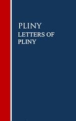 LETTERS OF PLINY